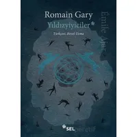 Yıldızyiyiciler - Romain Gary - Sel Yayıncılık