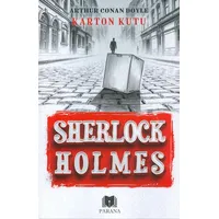 Karton Kutu - Sherlock Holmes - Sir Arthur Conan Doyle - Parana Yayınları