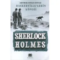 Baskerville’lerin Köpeği - Sherlock Holmes - Sir Arthur Conan Doyle - Parana Yayınları