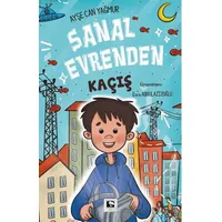 Sanal Evrenden Kaçış - Ayşe Can Yağmur - Çınaraltı Yayınları