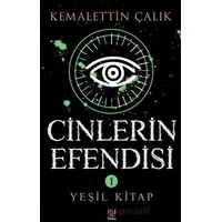 Cinlerin Efendisi 1 - Yeşil Kitap - Kemalettin Çalık - Panama Yayıncılık