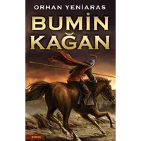 Bumin Kağan - Orhan Yeniaras - Panama Yayıncılık