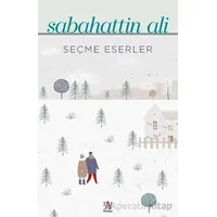Seçme Eserler - Sebahattin Ali - Sabahattin Ali - Panama Yayıncılık