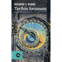 Tarihin Savunusu - Richard J. Evans - Vakıfbank Kültür Yayınları