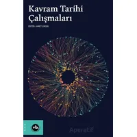 Kavram Tarihi Çalışmaları - Kollektif - Vakıfbank Kültür Yayınları