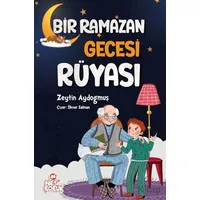 Bir Ramazan Gecesi Rüyası - Zeytin Aydoğmuş - Nesil Çocuk Yayınları