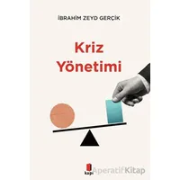 Kriz Yönetimi - İbrahim Zeyd Gerçik - Kapı Yayınları