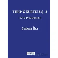 THKP-C Kurtuluş -2 - Şaban İba - Favori Yayınları