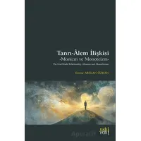 Tanrı-Âlem İlişkisi -Monizm ve Monoteizm - Emine Arslan Özkan - Eski Yeni Yayınları