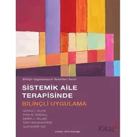 Sistemik Aile Terapisinde Bilinçli Uygulama - Kolektif - Sola Unitas