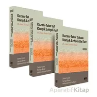 Kazan-Tatar Sahası Karışık Lehçeli Bir Eser El-Itkan Kuran Tefsiri (3 Cilt)