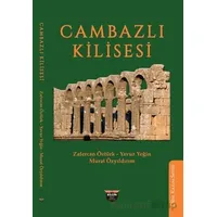 Cambazlı Kilisesi - Murat Özyıldırım - Bilgin Kültür Sanat Yayınları