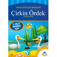 1. ve 2.Sınıflar İçin - Çirkin Ördek - Sevginin Gücü - Minik Flipper