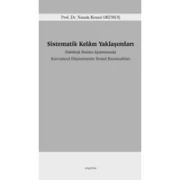 Sistematik Kelâm Yaklaşımları - Namık Kemal Okumuş - Araştırma Yayınları