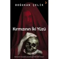 Kırmızının İki Yüzü - Doğukan Çelik - Cinius Yayınları