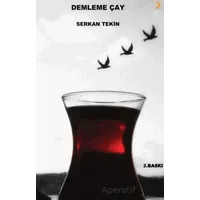 Demleme Çay - Serkan Tekin - Cinius Yayınları