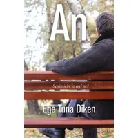 An - Ege Tuna Diken - Cinius Yayınları