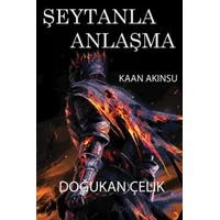 Şeytanla Anlaşma - Kaan Akınsu - Cinius Yayınları