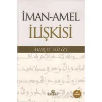 İman - Amel İlişkisi - Murat Sülün - Ensar Neşriyat