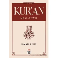 Kuran-ı Kerim Meal - Tevil (Cep Boy) - İsmail Pelit - Ortak Akıl Yayınları