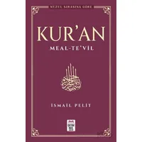Kuran-ı Kerim Meal – Te’vil - İsmail Pelit - Ortak Akıl Yayınları