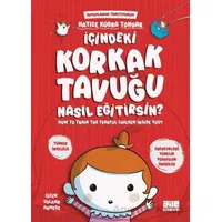 İçindeki Korkak Tavuğu Nasıl Eğitirsin? - Hatice Kübra Tongar - Aile Yayınları