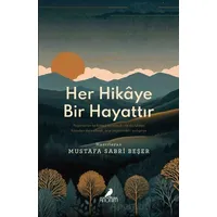 Her Hikaye Bir Hayattır - Kolektif - Anonim Yayıncılık