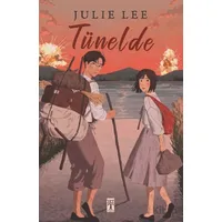 Tünelde - Julie Lee - Genç Timaş
