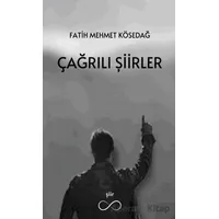 Çağrılı Şiirler - Fatih Mehmet Kösedağ - Bengisu Yayınları