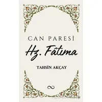 Hz. Fatıma - Tahsin Akçay - Bengisu Yayınları