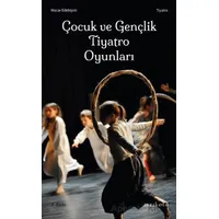Çocuk ve Gençlik Tiyatro Oyunları - Kolektif - Ayrıkotu Yayınları