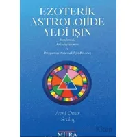 Ezoterik Astrolojide Yedi Işın - Avni Onur Sevinç - Mitra Yayınları