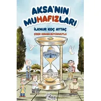 Aksanın Muhafızları - İlknur Koç Aytaç - Tulu Kitap