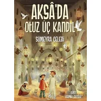Aksa’da 33 Kandil - Sümeyra Çelebi - Tulu Kitap
