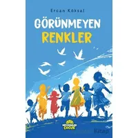 Görünmeyen Renkler - Ercan Köksal - Mevsimler Kitap