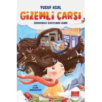 Gizemli Çarşı Esrarengiz Simitçinin İzinde - Yusuf Asal - Aile Yayınları