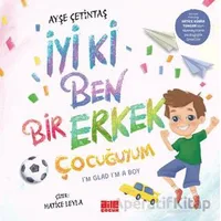 İyi ki Ben Bir Erkek Çocuğuyum - Ayşe Çetintaş - Aile Yayınları
