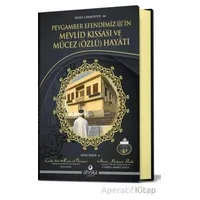 Peygamber Efendimizin Mevlid Kıssası Ve Mucez Hayatı - Ahmet Mahmut Ünlü - Ahıska Yayınevi