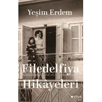 Filedelfiya Hikâyeleri - Yeşim Erdem - Can Yayınları