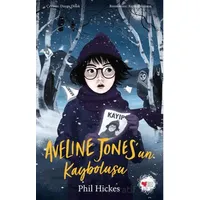Aveline Jonesun Kayboluşu - Phil Hickes - Can Çocuk Yayınları