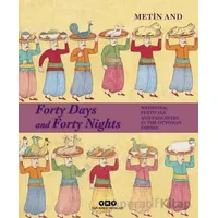 Forty Days and Forty Nights – Weddings, Festivals and Pageantry in the Ottoman Empire