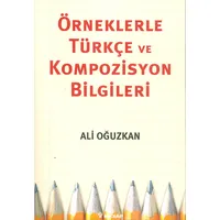 Örneklerle Türkçe Ve Kompozisyon Bilgileri İnkılap Kitabevi