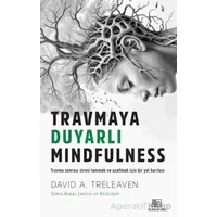 Travmaya Duyarlı Mindfulness Üçüncü Göz Yayınları