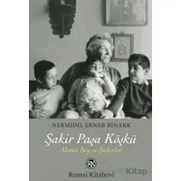 Şakir Paşa Köşkü - Nermidil Erner Binark - Remzi Kitabevi