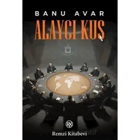 Alaycı Kuş - Banu Avar - Remzi Kitabevi