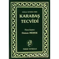 Karabaş Tecvidi (Tecvid-001) - Abdullah İbni Eyyub - Pamuk Yayıncılık