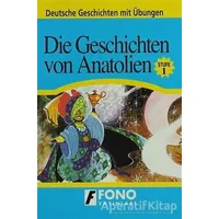 Die Geschichten von Anatolien - Kolektif - Fono Yayınları