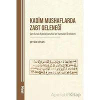 Kadim Mushaflarda Zabt Geleneği - Şeyma Genan - Marmara Üniversitesi İlahiyat Fakültesi Vakfı