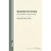 Muhaddislere Rehber/ Hatîb el-Bağdâdî ve el-Câmi Adlı Eseri