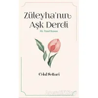 Züleyha’nın Aşk Derdi - Celal Settari - İnsan Yayınları